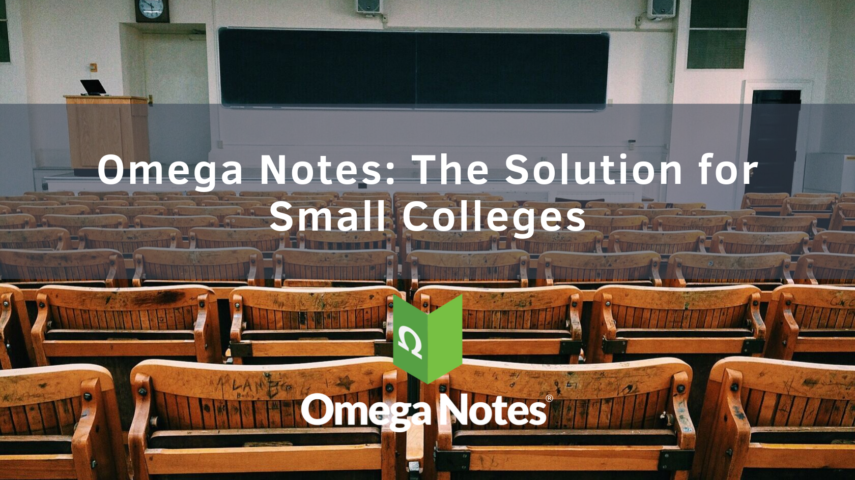 Omega Notes The Solution for Small Colleges