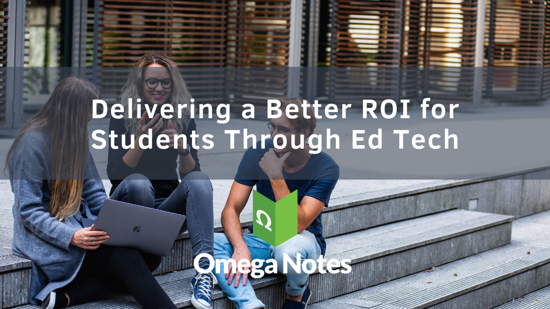 Delivering a Better ROI for Students Through Ed Tech